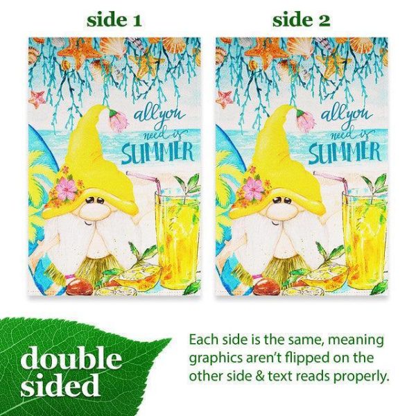 G128 Garden Flag Summer Decoration All You Need is Summer Gnome | 12x18 Inch | Printed Blockout Polyester - Summer Decoration - Image 3