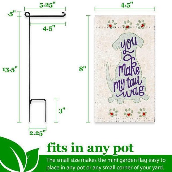 G128 Garden Flag & Stand You Make My Tail Wag Cute Dog | 4x8 Inch | Printed Blockout Polyester - Image 4